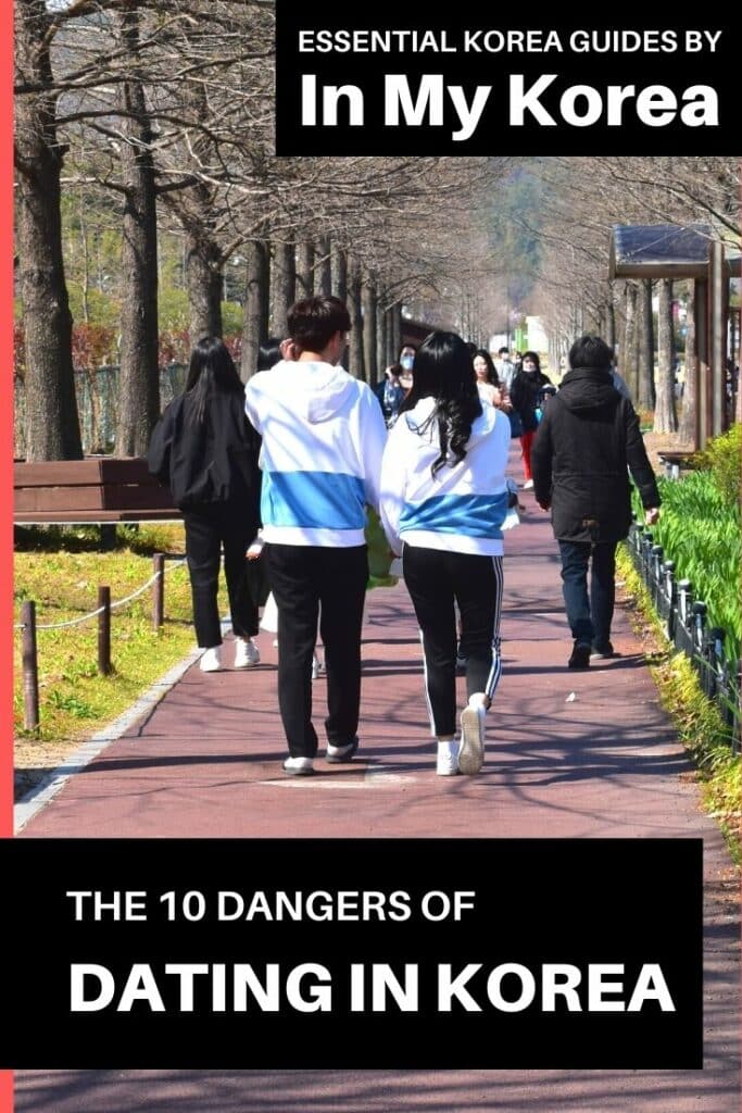 Dangers of Dating in Korea: Korean Dating Guide For Expats Pin 1