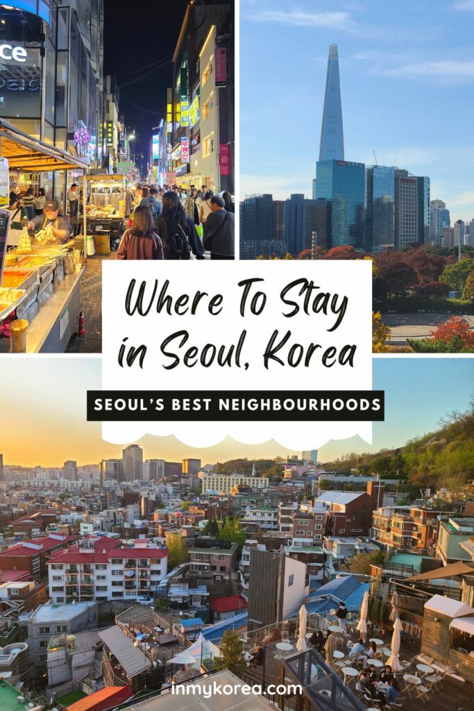 Where to stay in Seoul best neighbourhoods Pin 1